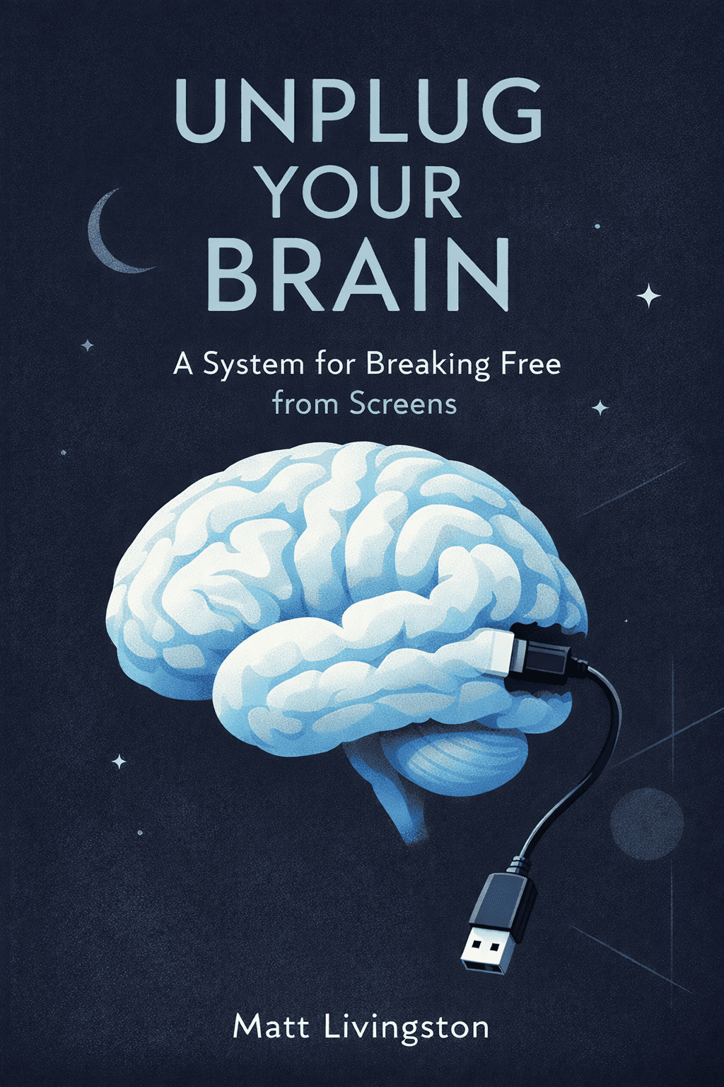 Unplug Your Brain book cover